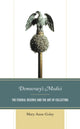 Book cover of: Democracy's Medici. By: Mary Anne Goley