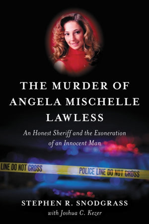 The Murder of Angela Mischelle Lawless