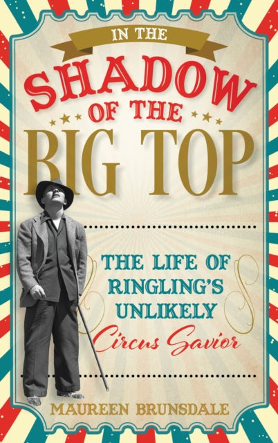 Book cover of: In the Shadow of the Big Top. By: Maureen Brunsdale