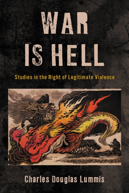 Book cover of: War Is Hell. By: Charles Douglas Lummis