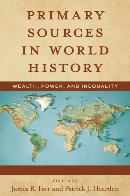 Book cover of: Primary Sources in World History. By: James Farr