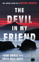 Book cover of: Devil in My Friend. By: Ivor Davis