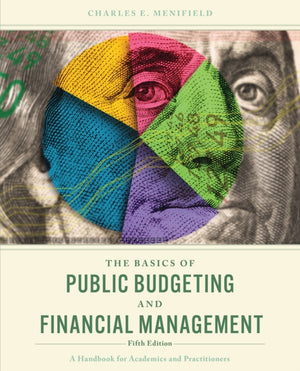 The Basics of Public Budgeting and Financial Management