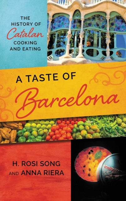 Book cover of: Taste of Barcelona. By: H. Rosi Song