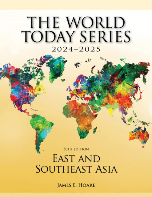 Book cover of: East and Southeast Asia 2024–2025. By: James E. Hoare