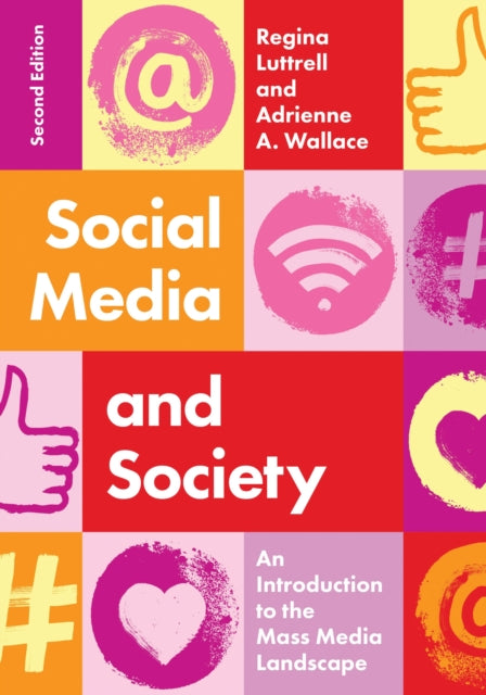 Book cover of: Social Media and Society. By: Regina Luttrell