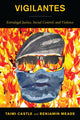Book cover of: Vigilantes. By: Taimi Castle