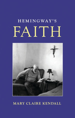 Hemingway's Faith