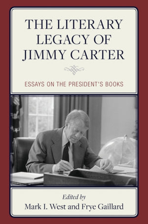 The Literary Legacy of Jimmy Carter