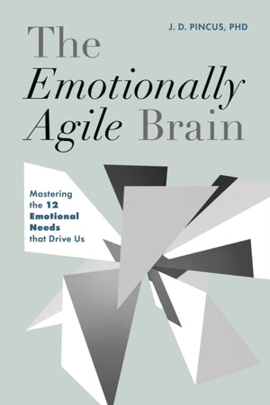 The Emotionally Agile Brain