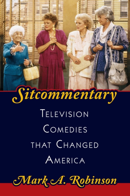 Book cover of: Sitcommentary. By: Mark A. Robinson