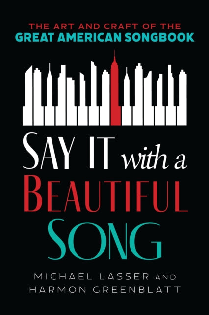 Book cover of: Say It with a Beautiful Song. By: Michael Lasser