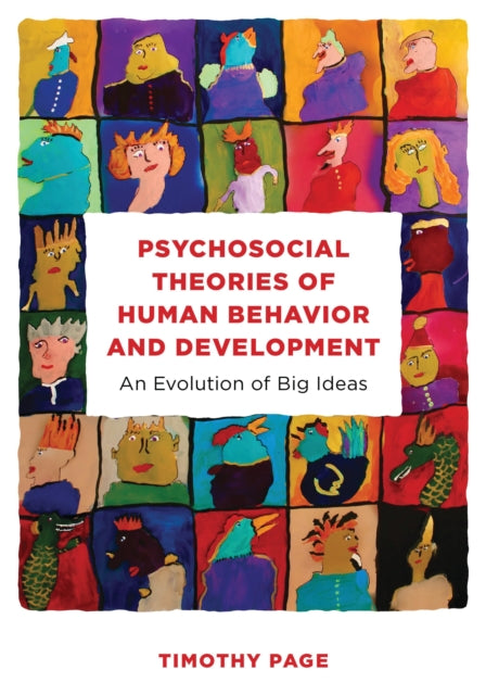 Book cover of: Psychosocial Theories of Human Behavior and Development. By: Timothy Page