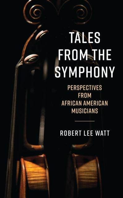 Book cover of: Tales from the Symphony. By: Robert Lee Watt