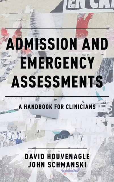 Book cover of: Admission and Emergency Assessments. By: David Houvenagle