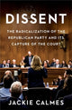 Book cover of: Dissent. By: Jackie Calmes