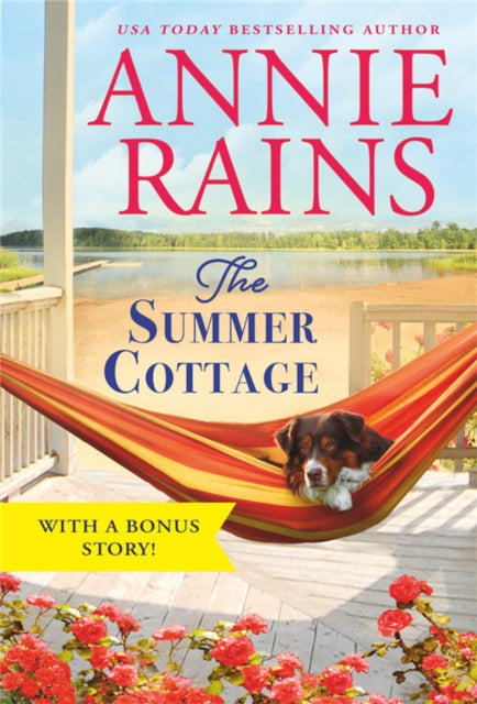 Book cover of: The Summer Cottage. By: Annie Rains