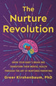 Book cover of: The Nurture Revolution. By: Greer Kirshenbaum