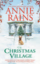 Book cover of: The Christmas Village. By: Annie Rains