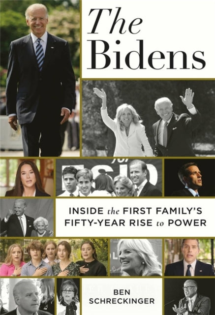 Book cover of: The Bidens. By: Ben Schreckinger