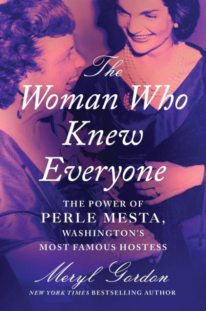 Book cover of: Woman Who Knew Everyone. By: Meryl Gordon