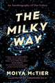 Book cover of: The Milky Way. By: Moiya McTier
