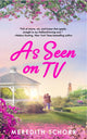 Book cover of: As Seen on TV. By: Meredith Schorr