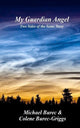 Book cover of: My Guardian Angel. By: Colene Burec-Griggs