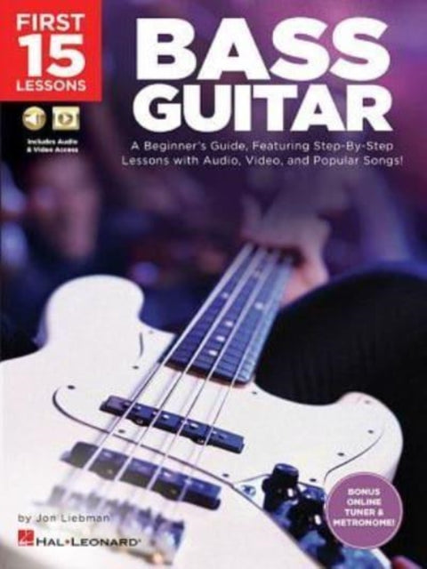Book cover of: First 15 Lessons - Bass Guitar. By: Jon Liebman