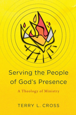 Serving the People of God`s Presence – A Theology of Ministry
