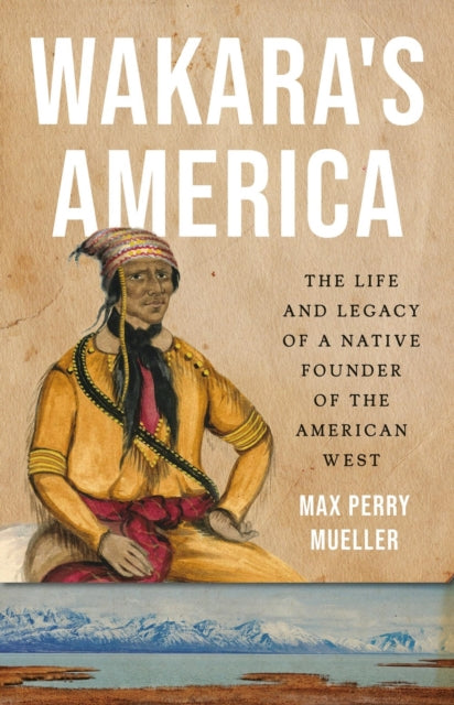 Book cover of: Wakara's America