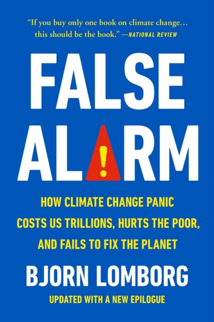 Book cover of: False Alarm. By: Bjorn Lomborg