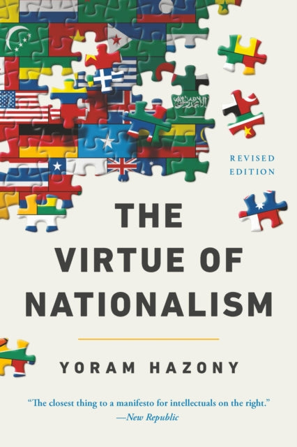 Book cover of: The Virtue of Nationalism. By: Yoram Hazony