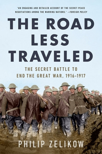 Book cover of: Road Less Traveled. By: Philip Zelikow
