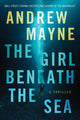 Book cover of: Girl Beneath the Sea. By: Andrew Mayne