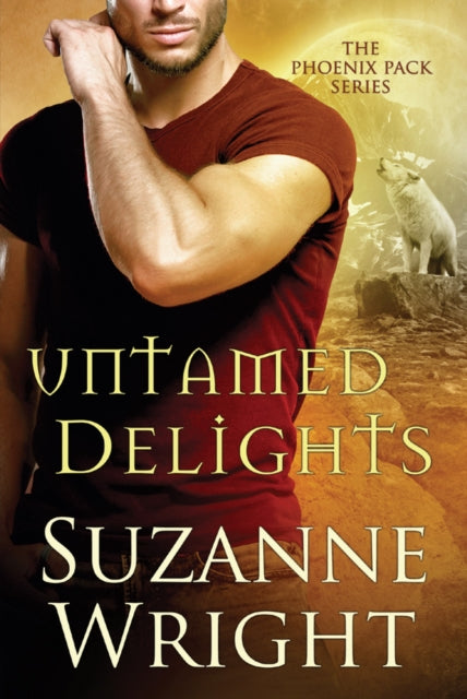 Book cover of: Untamed Delights. By: Suzanne Wright