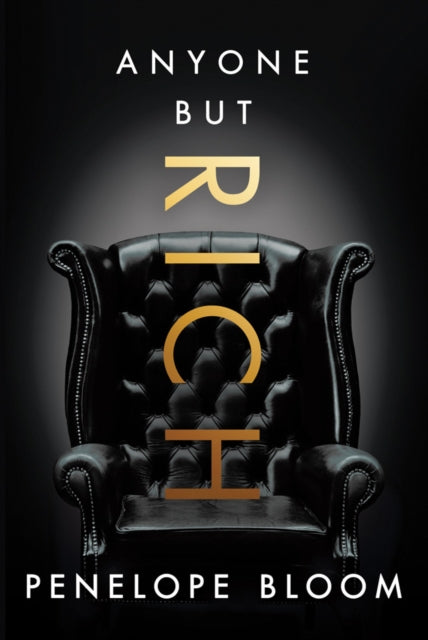 Book cover of: Anyone But Rich. By: Penelope Bloom