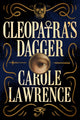 Book cover of: Cleopatra's Dagger. By: Carole Lawrence