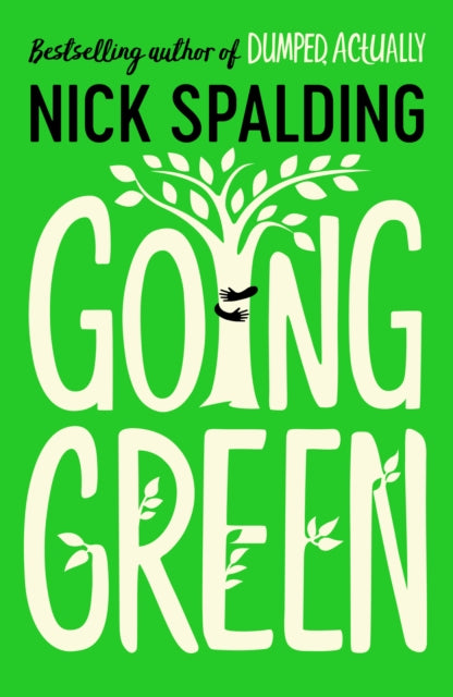 Book cover of: Going Green. By: Nick Spalding
