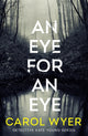 Book cover of: Eye for an Eye. By: Carol Wyer