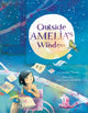 Book cover of: Outside Amelia's Window. By: Caroline Nastro