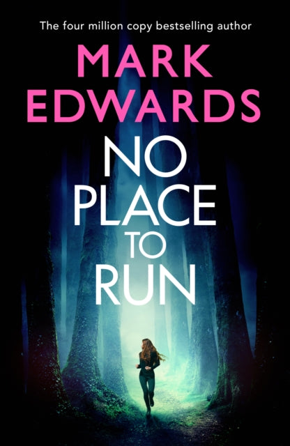 Book cover of: No Place to Run. By: Mark Edwards