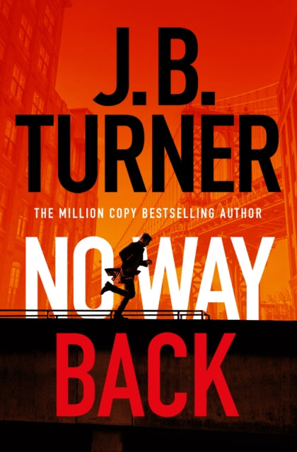 Book cover of: No Way Back. By: J. B. Turner