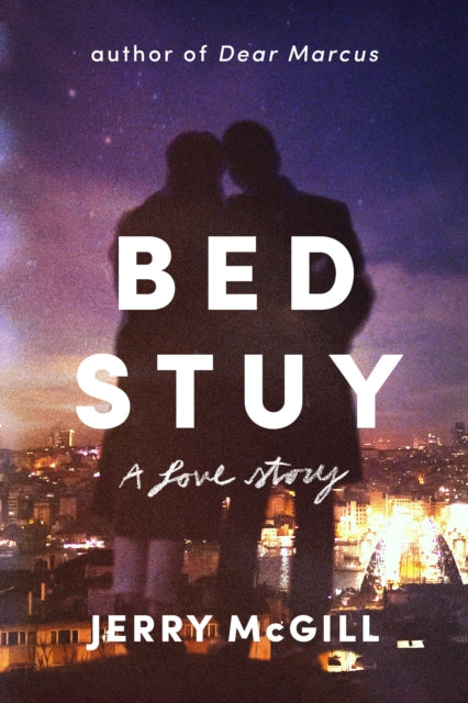 Book cover of: Bed Stuy. By: Jerry McGill