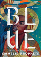 Book cover of: Blue. By: Emmelie Prophète