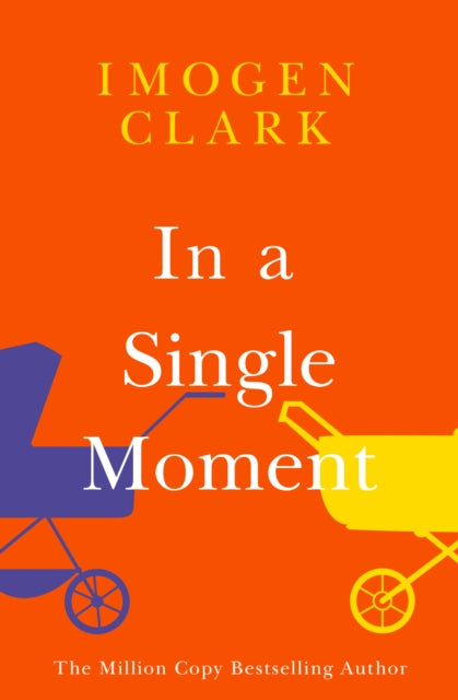 In a Single Moment 9781542034562 Imogen Clark