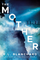 Book cover of: Mother. By: B.L. Blanchard