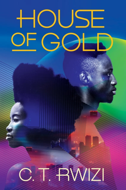 Book cover of: House of Gold. By: C. T. Rwizi