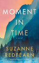 Book cover of: Moment in Time. By: Suzanne Redfearn