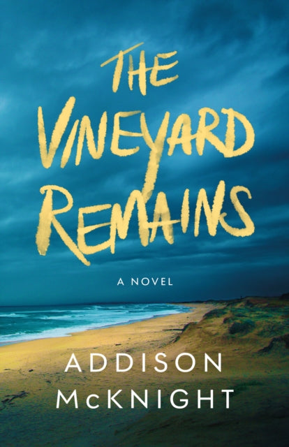 Book cover of: Vineyard Remains. By: Addison McKnight